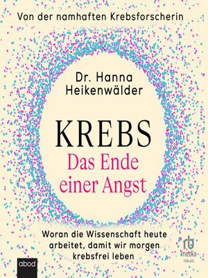 cover image of Krebs--Das Ende einer Angst